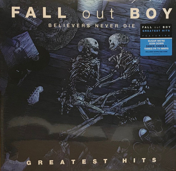 Fall Out Boy - Believers Never Die - Greatest Hits (2xLP, Comp, RE)