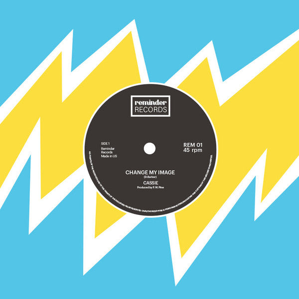 Cassie (6) - Change My Image (7", Single, RE)