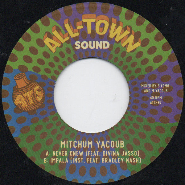 Mitchum Yacoub - Never Knew / Impala (7")