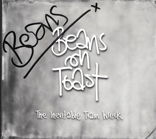 Beans On Toast - The Inevitable Train Wreck (CD, Album, Dig)