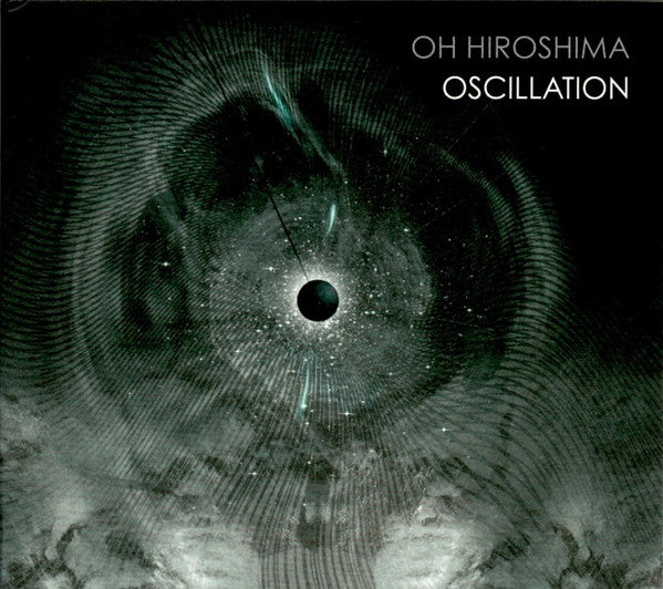 Oh Hiroshima - Oscillation (CD, Album)