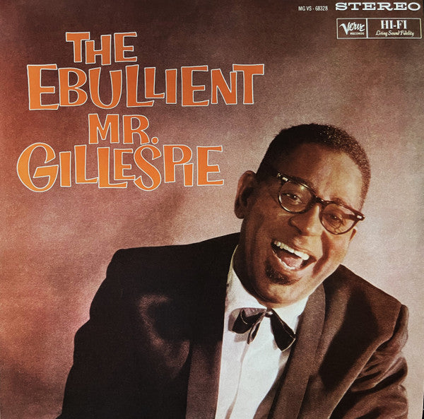 Dizzy Gillespie - The Ebullient Mr. Gillespie (LP, Album, RE)