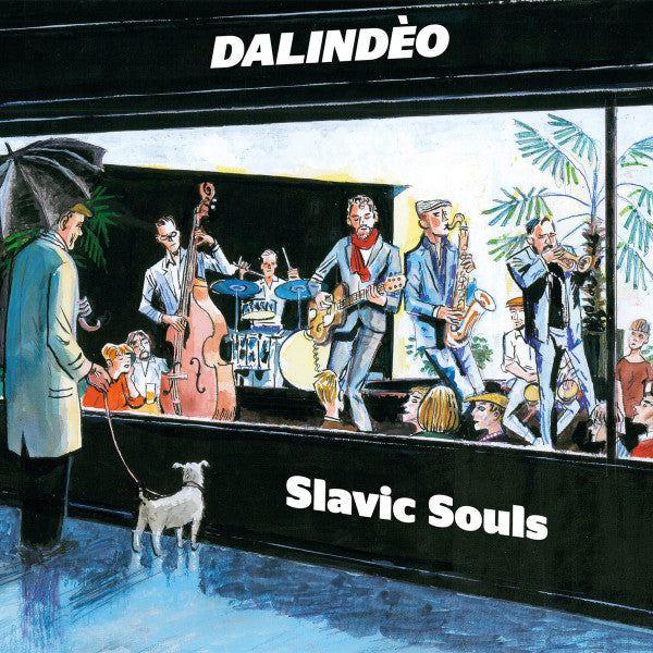 Dalindèo - Slavic Souls (CD, Album, Dig)