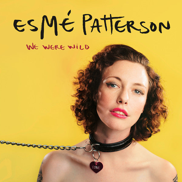 Esme Patterson - We Were Wild (CD, Album)