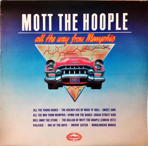 Mott The Hoople - All The Way From Memphis (LP, Comp)