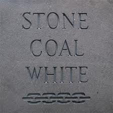 Stone Coal White - Stone Coal White (LP, Album, Comp)