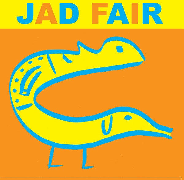 Jad Fair - His Name Itself Is Music (CD, Album)