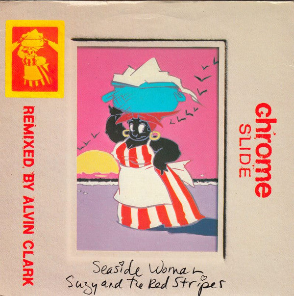 Suzy And The Red Stripes - Seaside Woman (7", Single, RE)