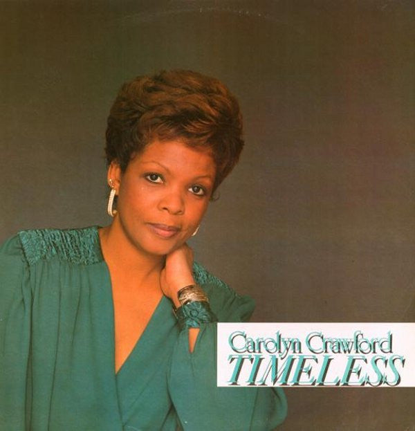 Carolyn Crawford* - Timeless (12", Single)
