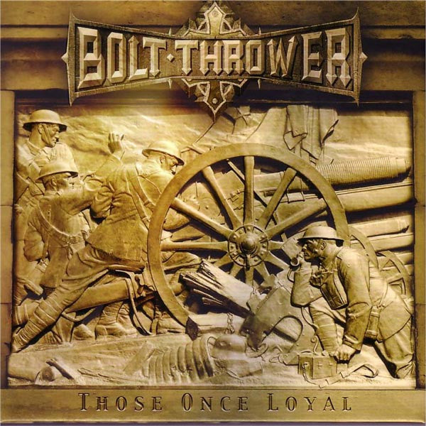 Bolt Thrower - Those Once Loyal (CD, Album)