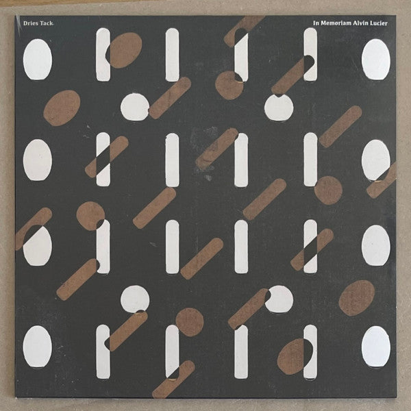 Dries Tack - In Memoriam Alvin Lucier (LP, Album, Ltd)