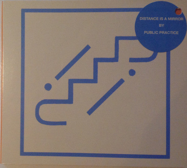 Public Practice - Distance Is A Mirror (CD, EP)