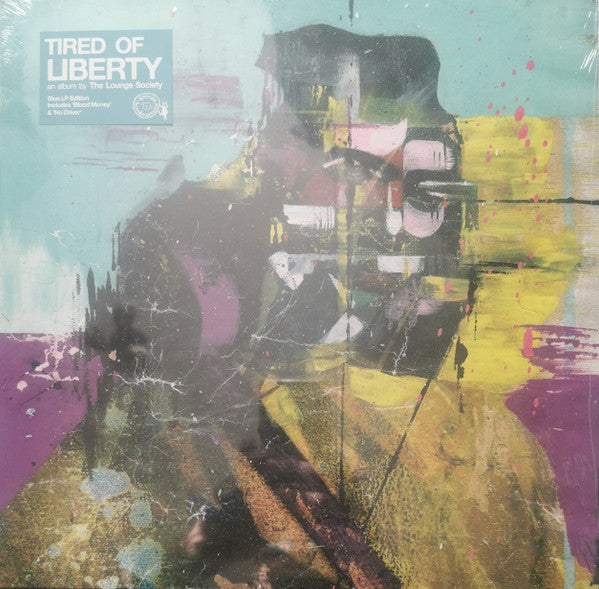 The Lounge Society - Tired Of Liberty (LP, Album, Ltd, Blu)