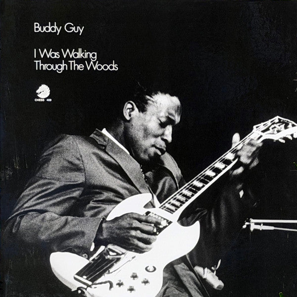 Buddy Guy - I Was Walking Through The Woods (LP, Comp, RE, RM, 180)