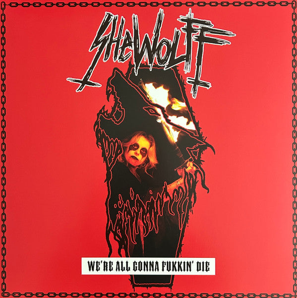 Shewolff - We’re All Gonna Fukkin’ Die (LP, MiniAlbum)
