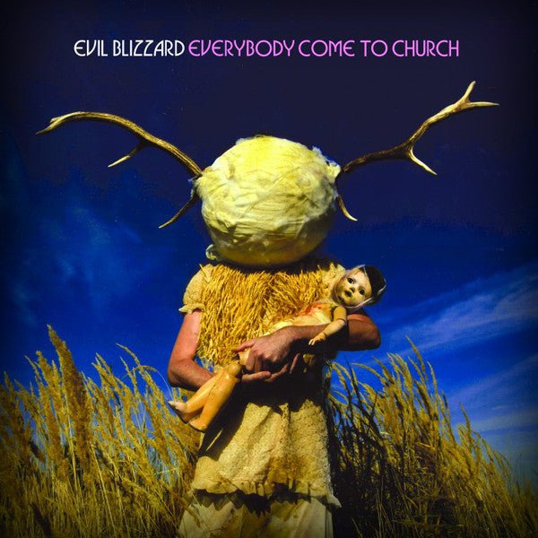 Evil Blizzard - Everybody Come To Church (CD, Album)
