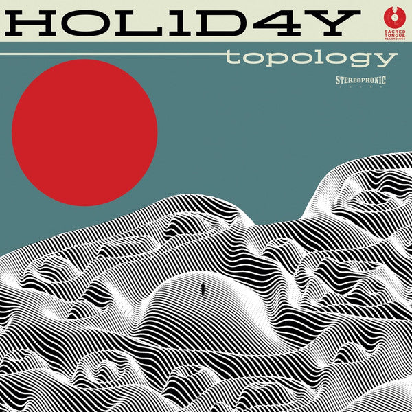 Hol1d4y - Topology (LP, Sea)