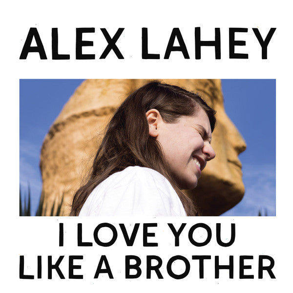 Alex Lahey - I Love You Like A Brother (LP, Album, Ltd, Opa)