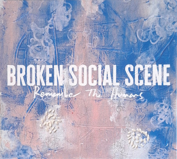 Broken Social Scene - Remember The Humans (CD, Album)