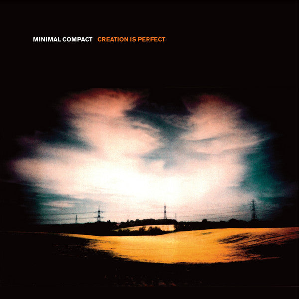 Minimal Compact - Creation Is Perfect (LP, Album)