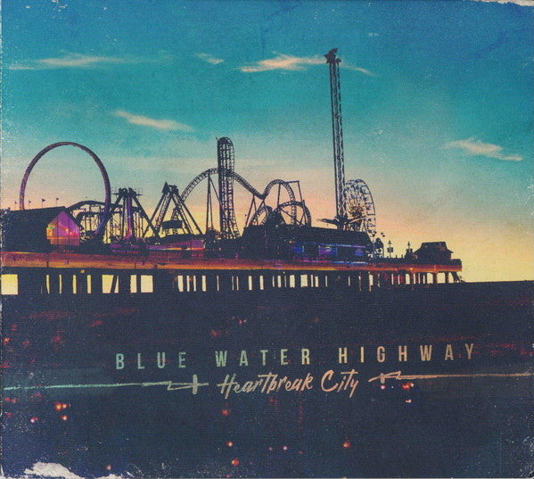 Blue Water Highway - Heartbreak City (CD, Album)