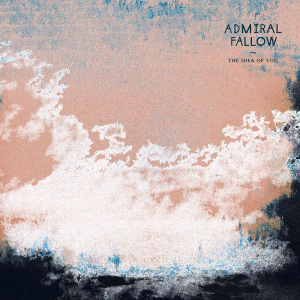 Admiral Fallow - The Idea of You (LP, Album)