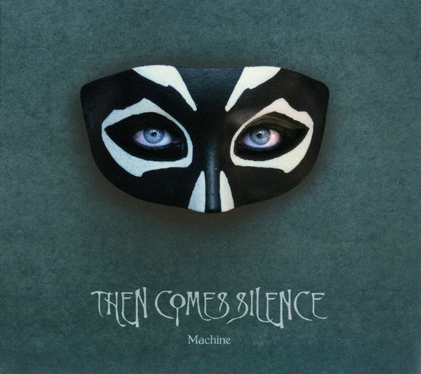 Then Comes Silence - Machine (CD, Album, Dig)