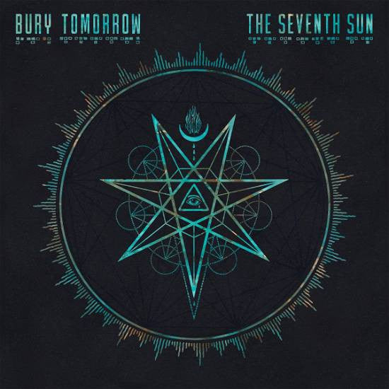 Bury Tomorrow - The Seventh Sun (CD, Album, Dlx, Dig)