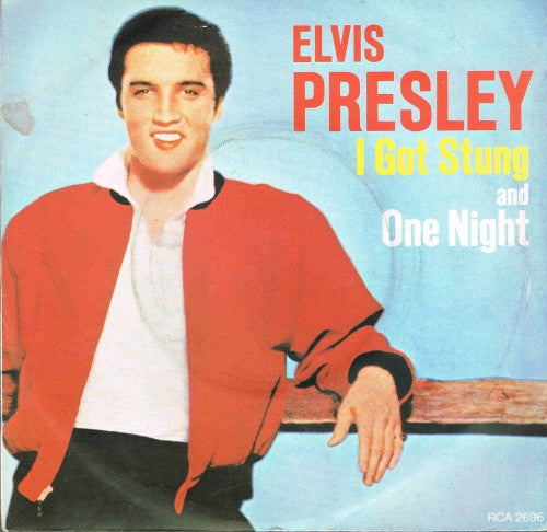 Elvis Presley - I Got Stung / One Night (7", RE, 4-P)