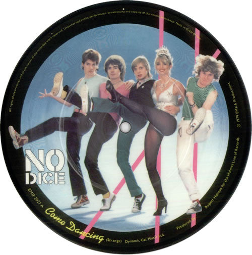 No Dice - Come Dancing (7", Pic)