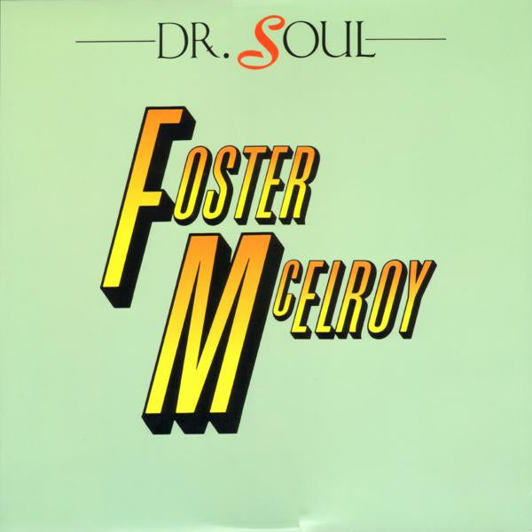 Foster/McElroy* - Dr. Soul (12")