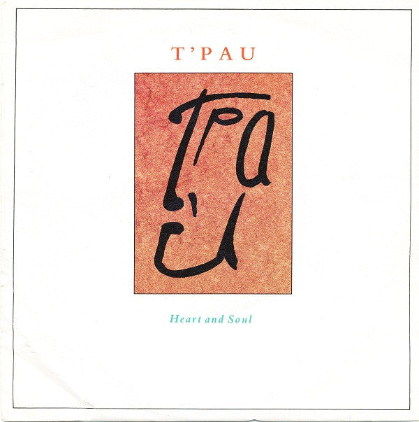 T'Pau - Heart And Soul (7", Single)