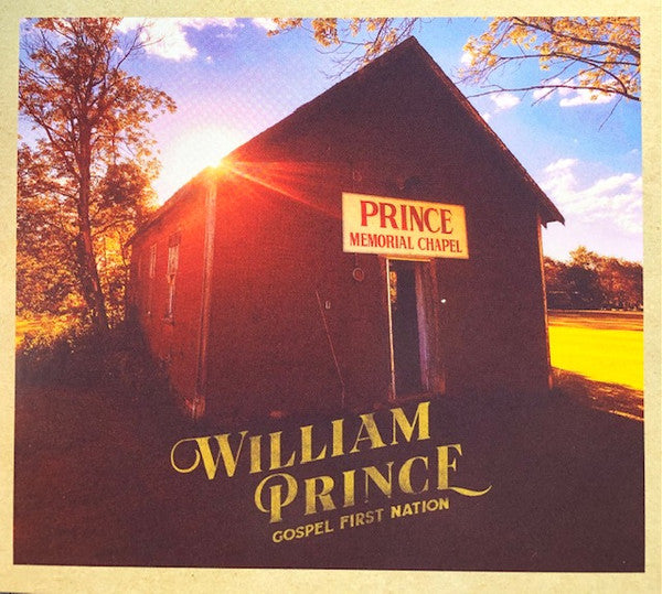William Prince (6) - Gospel First Nation (CD, Album)