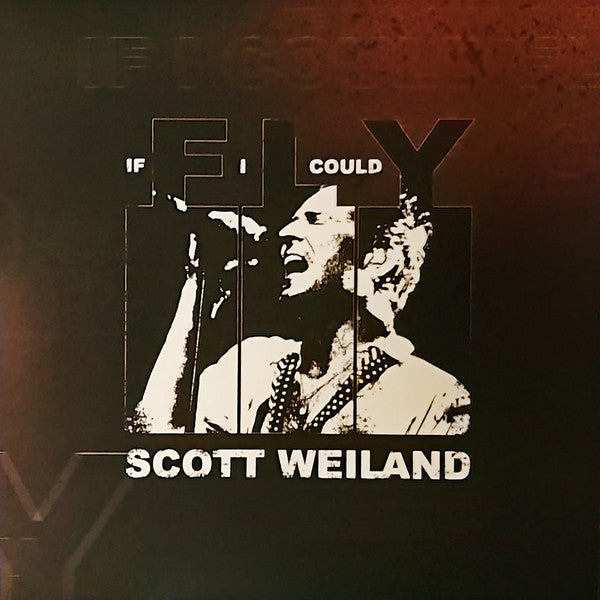 Scott Weiland - If I Could Fly (7", Whi)