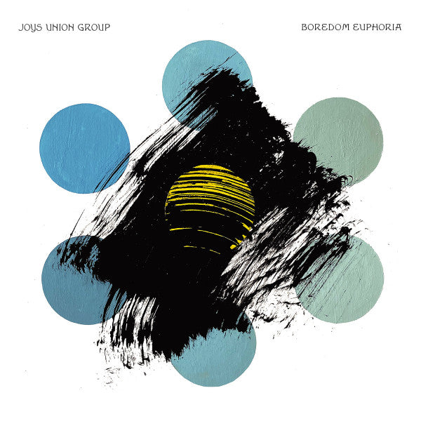 Joys Union Group - Boredom Euphoria (LP, Album, Ltd, Lem)