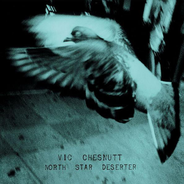 Vic Chesnutt - North Star Deserter (2xLP, Album, RE)