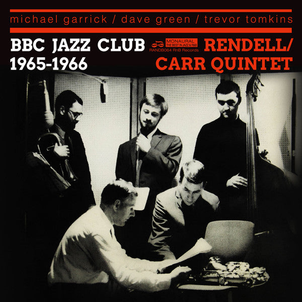 Rendell / Carr Quintet* - BBC Jazz Club 1965-1966 (CD, Album)