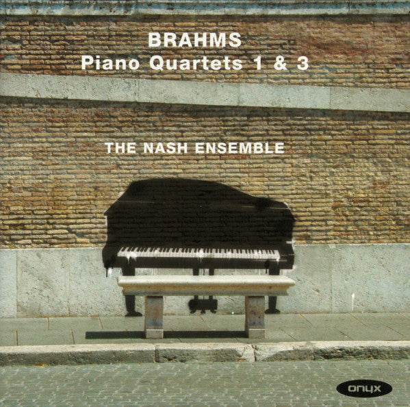 Brahms* – The Nash Ensemble - Piano Quartets 1 & 3 (CD, Album)
