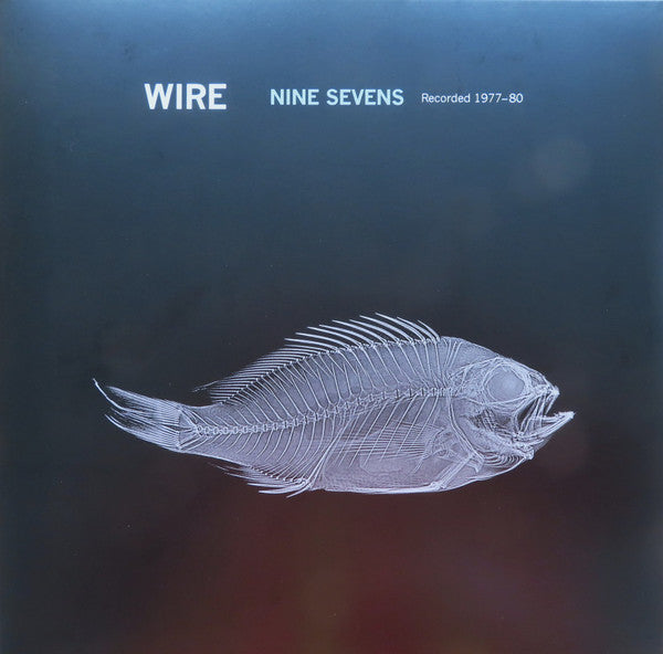 Wire - Nine Sevens (2xLP, RSD, Comp, Ltd, RE, Bio)