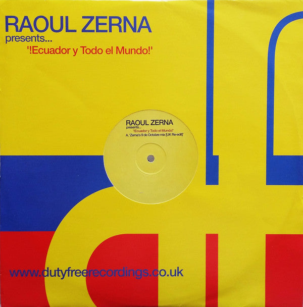 Raoul Zerna - Ecuador Y Todo El Mundo (12")