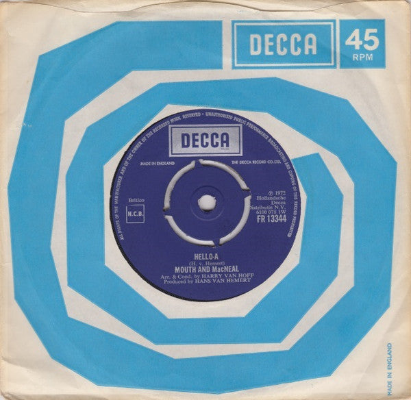Mouth And MacNeal* - Hello-A (7", Single, 4 P)