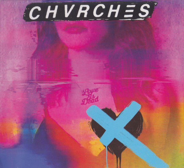 Chvrches - Love Is Dead (CD, Album)