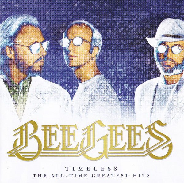Bee Gees - Timeless - The All-Time Greatest Hits (CD, Comp)