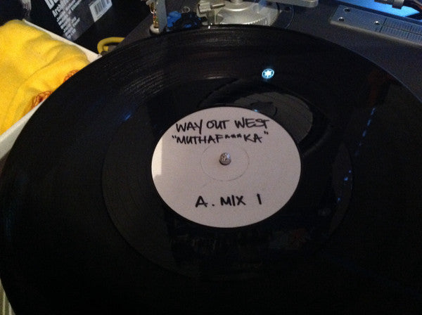 Way Out West - Muthaf***ka (12", TP, W/Lbl)