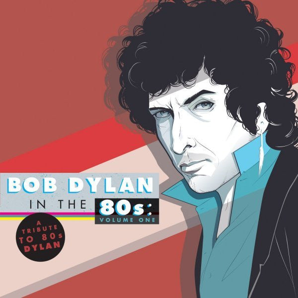 Various - Bob Dylan In The 80s: Volume One (CD, Comp)