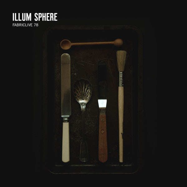 Illum Sphere - Fabriclive 78 (CD, Mixed)
