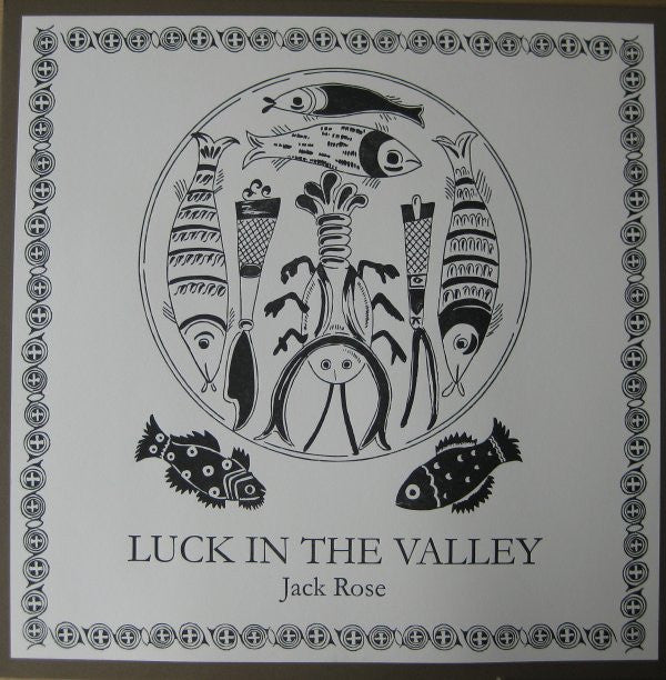 Jack Rose - Luck In The Valley (LP, Album)