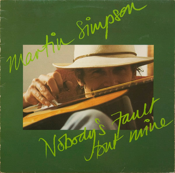 Martin Simpson - Nobody's Fault But Mine (LP)