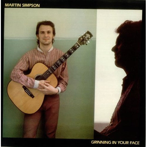 Martin Simpson - Grinning In Your Face (LP)