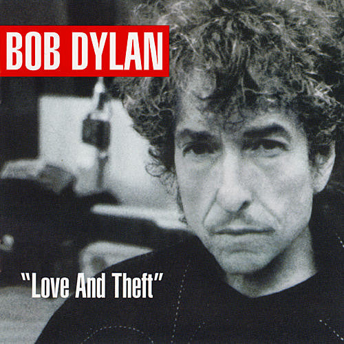 Bob Dylan - "Love And Theft" (CD, Album, RE)